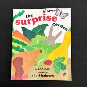 Scholastic's The Surprise Garden Book by Zoe Hall Illustrated by Shari Halpern